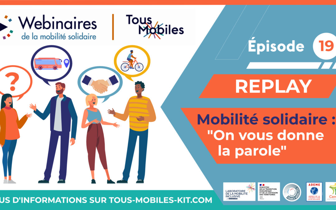 Voir le replay – Episode 19 Webinaire Tous Mobiles